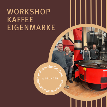 Workshop Kaffee Eigenmarke