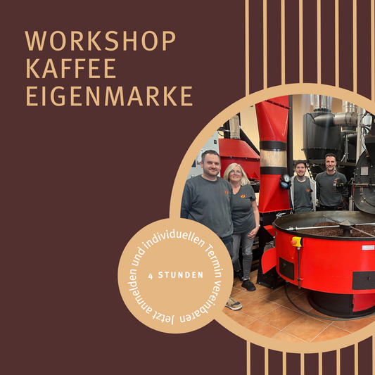 Workshop Kaffee Eigenmarke