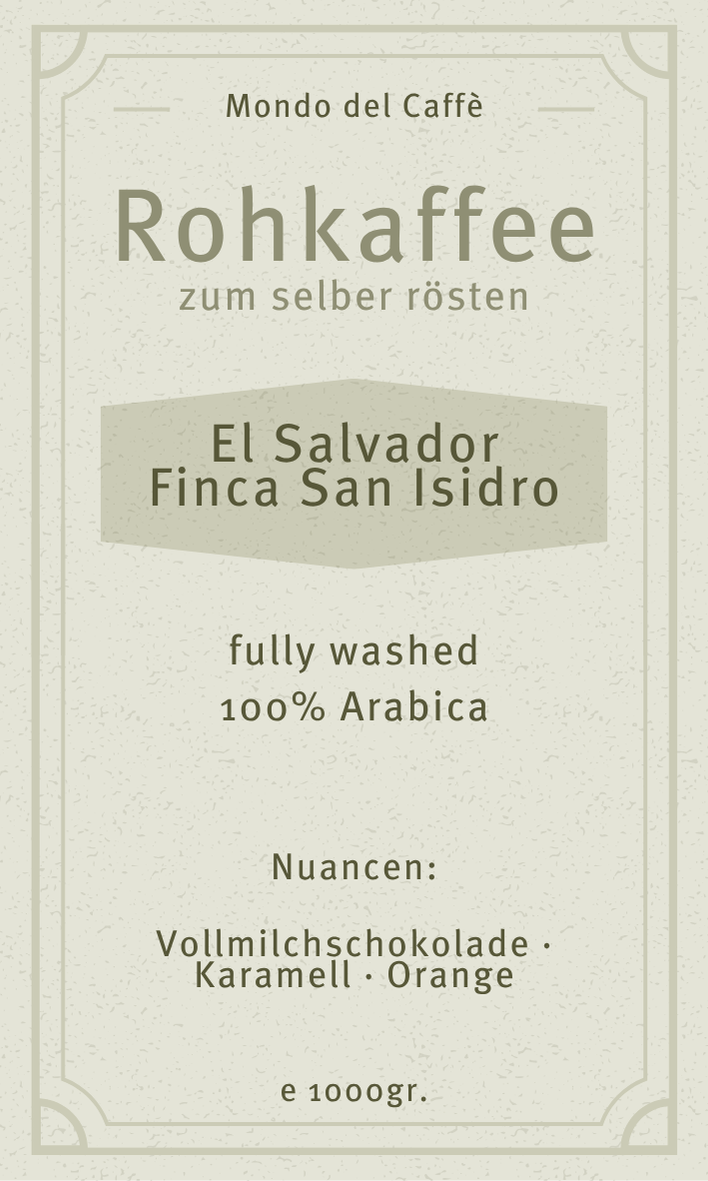 Rohkaffee El Salvador Finca San Isidro